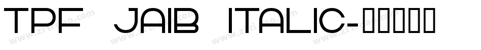 TPF Jaib Italic字体转换